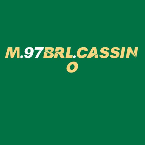 Logo da M.97BRL.CASSINO